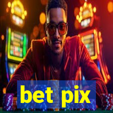 bet pix